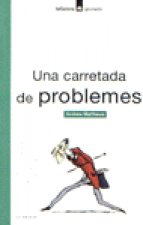 Una carretada de problemes