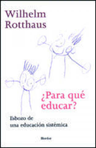 ¿Para qué educar?