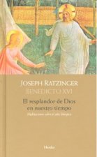 El resplandor de Dios en nuestro tiempo