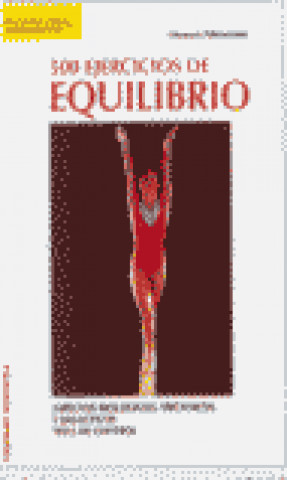 500 EJERCICIOS DE EQUILIBRIO