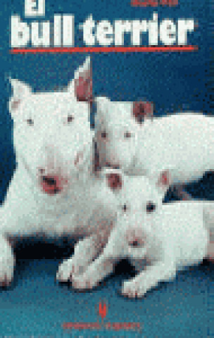 BULL TERRIER,EL