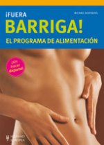 ­Fuera barriga! El programa de alimentación