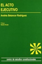 El acto ejecutivo.