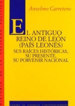 El antiguo Reino de León (País Leonés).
