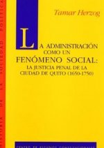 La Administración como un fenómeno social.