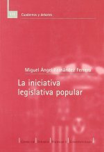 LA INICIATIVA LEGISLATIVA POPULAR