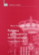 REFORMA Y PERMANENCIA CONSTITUCIONAL