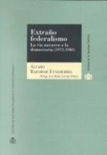 Extraño federalismo.