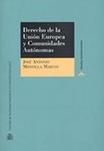 Derecho de la Unión Europea y Comunidades Autónomas