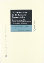 LOS MINISTROS DE LA ESPAÑA DEMOCRATICA