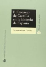 El Consejo de Castilla en la Historia de España (1621-1760)