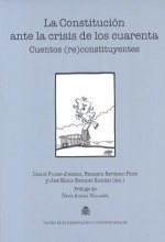 La Constitución ante la crisis de los cuarenta
