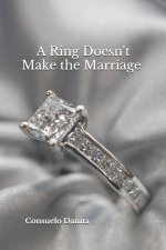 Ring Doesn't Make the Marriage