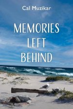 Memories Left Behind