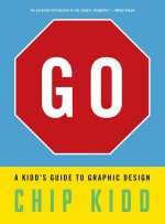 Go: A Kidd's Guide to Graphic Design
