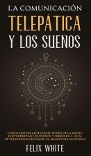 Comunicacion Telepatica y los Suenos