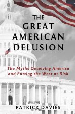 Great American Delusion