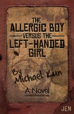 Allergic Boy Versus the Left-Handed Girl