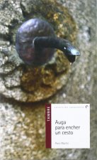 AUGA PARA ENCHER UN CESTO