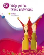 Viatge per les terres misterioses 5º Primaria (Antologia de Textos)