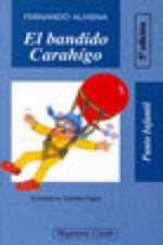 El bandido Carahígo