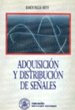 Adquisición y distribución de señales