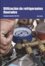 Utilización de refrigerantes fluorados