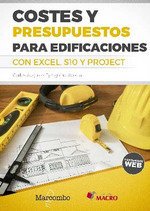 Costes y presupuestos para edificaciones con Excel 2010 - S10 - Project 2010