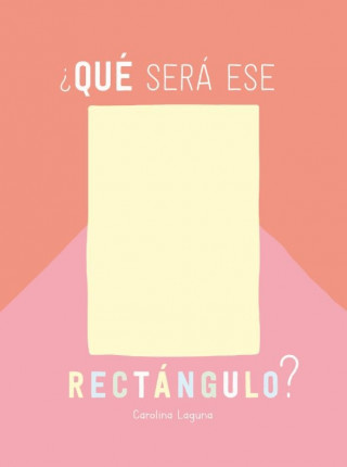 QUE SERA ESE RECTANGULO