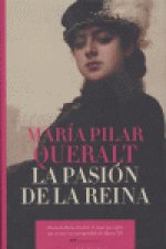 La pasión de la reina