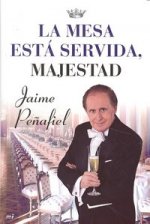 La mesa está servida, Majestad