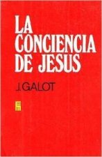 CONCIENCIA DE JESUS, LA