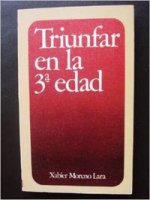 TRIUNFAR EN LA TERCERA EDAD