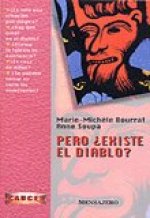 PERO ¿EXISTE EL DIABLO?