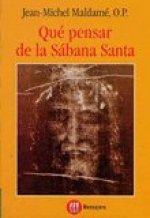 QUE PENSAR DE LA SABANA SANTA