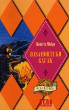 BASAMORTUKO GAUAK