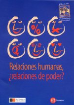 RELACIONES HUMANAS, ¿RELACIONES DE