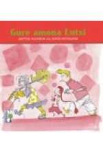 GURE AMONA LUTXI