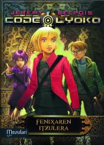 Code lyoko fenixaren itzulera