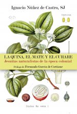 LA QUINA EL MATE Y EL CURARE