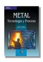 METAL. TECNOLOGIA Y PROCESOS