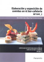 Elaboración y exposición de comidas en el bar-cafetería
