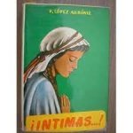 Íntimas. Notas personales de meditación (28. ed.)