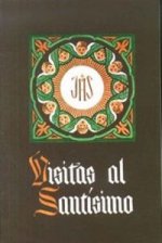 Visitas al Santísimo (10. ed.) (en miniatura)