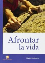 Afrontar la vida
