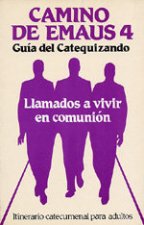 CAMINO DE EMAUS 4.Gu­a del catequizando