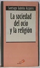 La sociedad del ocio y la religión