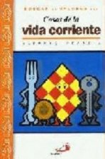 COSAS DE LA VIDA CORRIENTE