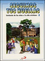 Seguimos tus huellas - Libro del niño