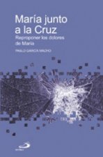 Mar­a junto a la cruz